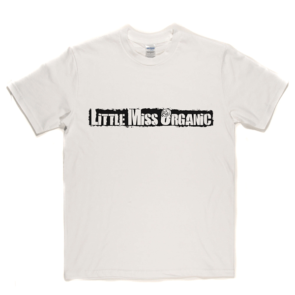 Little Miss Organic T Shirt