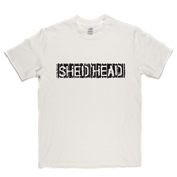 Shed Head T Shirt