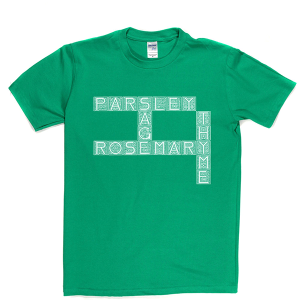 Parsley Sage Rosemary Thyme T Shirt