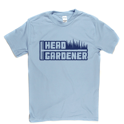 Head Gardener T Shirt