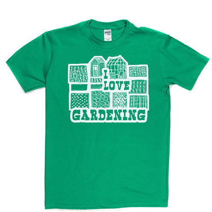 I Love Gardening T Shirt