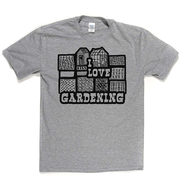 I Love Gardening T Shirt