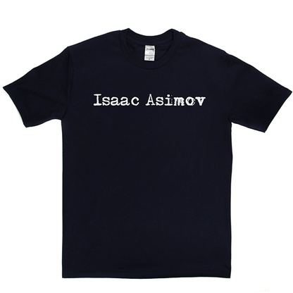 Isaac Asimov T Shirt