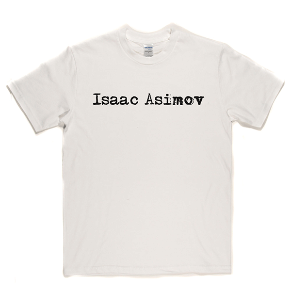 Isaac Asimov T Shirt