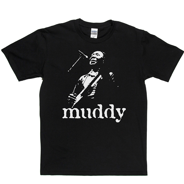 Muddy Waters T Shirt