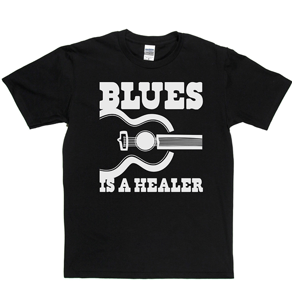 Blues Is A Healer T-shirt