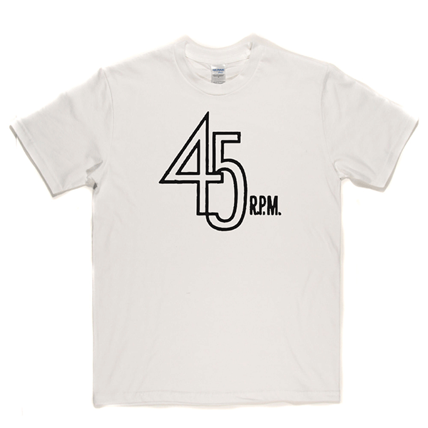 45 Rpm T Shirt