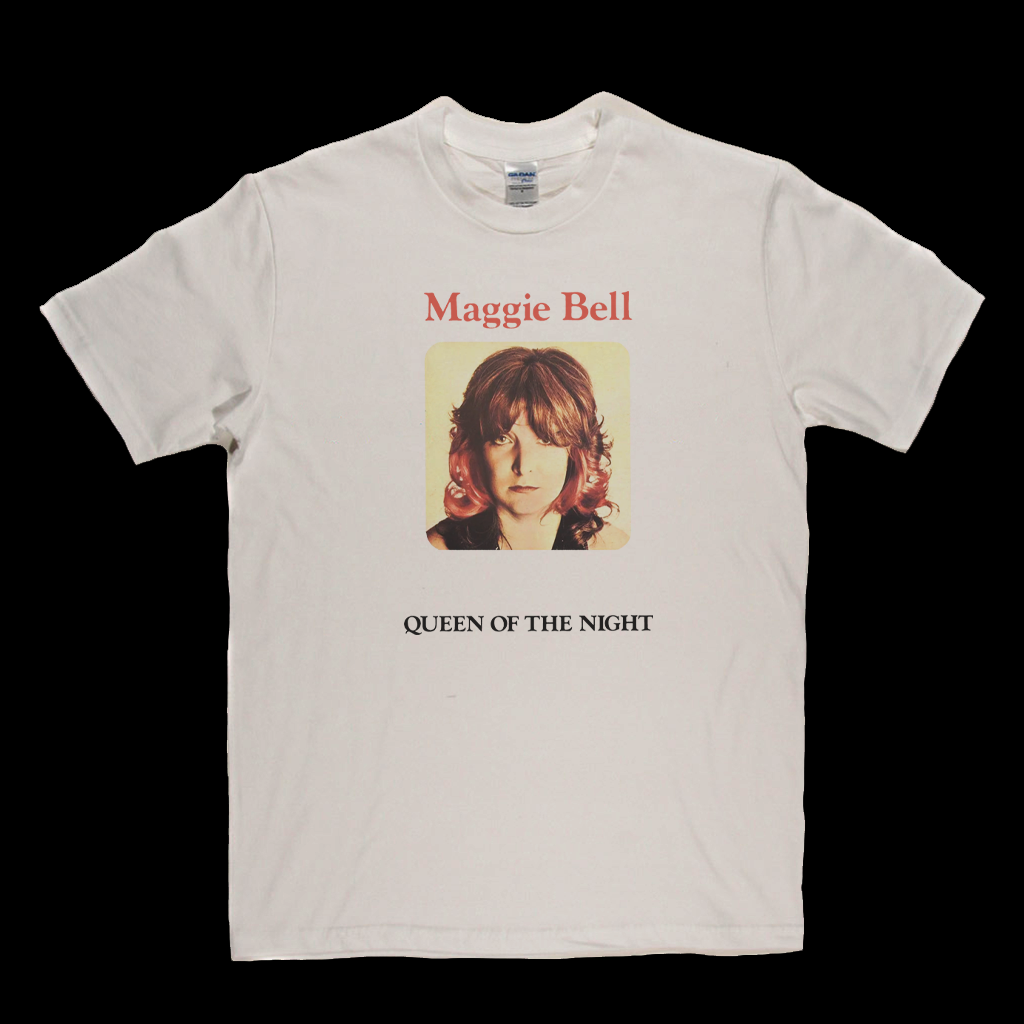 Maggie Bell Queen Of The Night T-Shirt