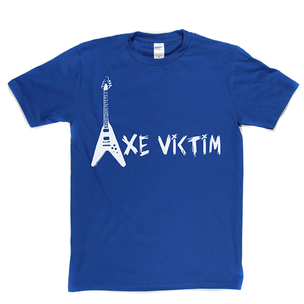 Axe Victim T Shirt