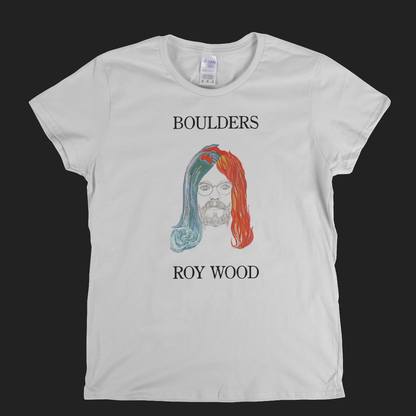 Roy Wood Boulders Womens T-Shirt