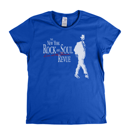 The New York Rock And Soul Review Womens T-Shirt