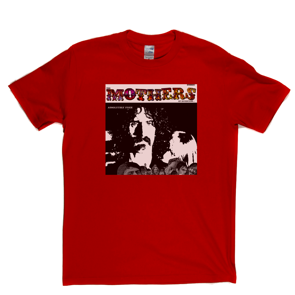 The Mothers Of Invention Absolutely Free T-Shirt