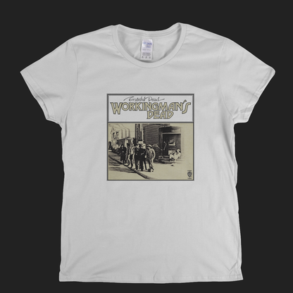 Grateful Dead Workingmans Dead Front Only Womens T-Shirt