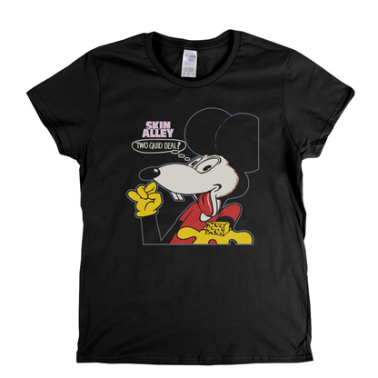 Skin Alley Two Quid Deal Womens T-Shirt