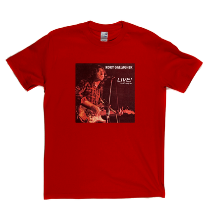 Rory Gallagher Live In Europe T-Shirt