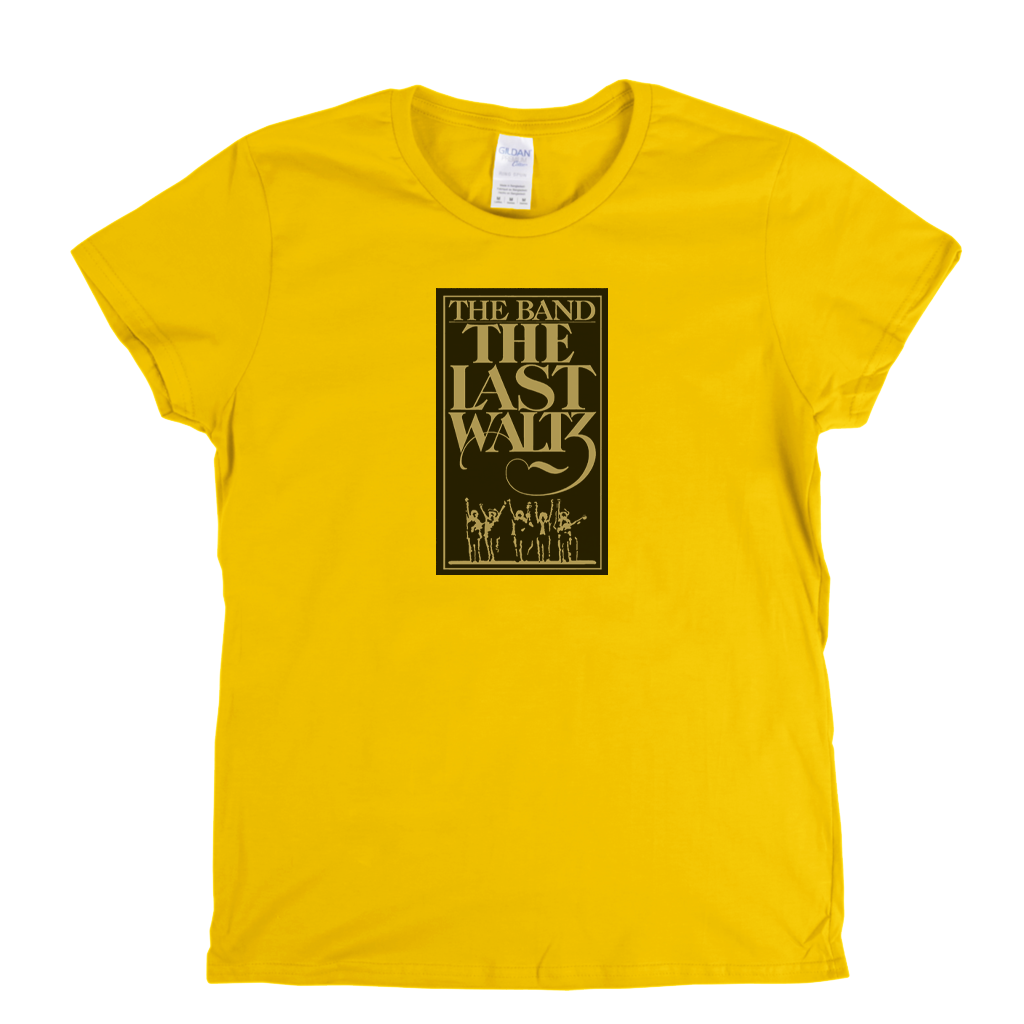 The Band The Last Waltz Womens T-Shirt