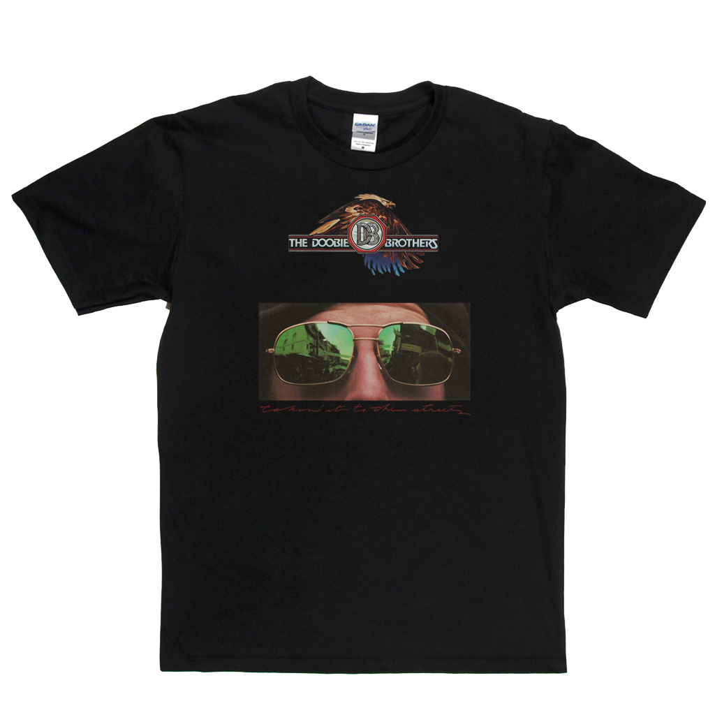 Doobie Brothers Takin It To The Streets T-Shirt