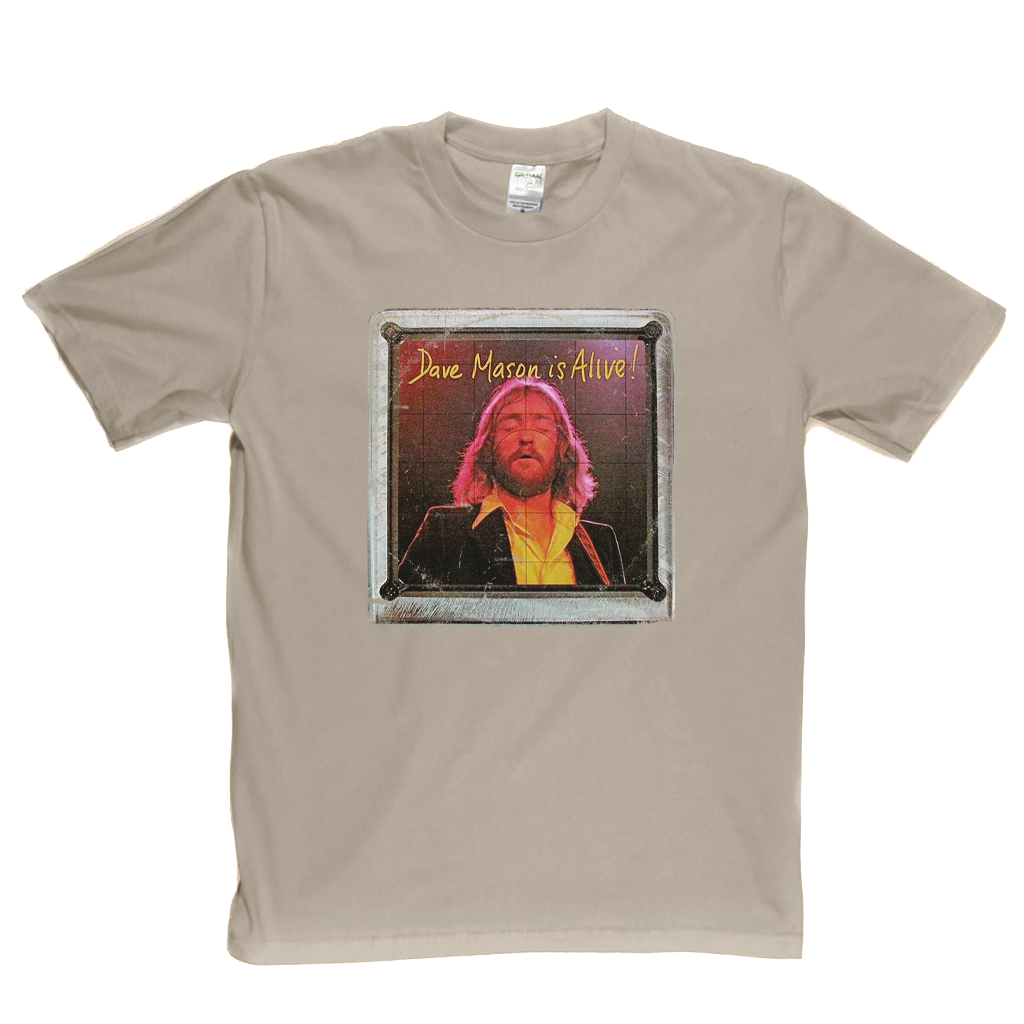 Dave Mason Is Alive T-Shirt