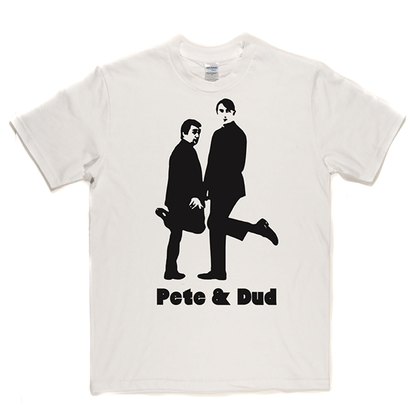 Pete & Dud T Shirt