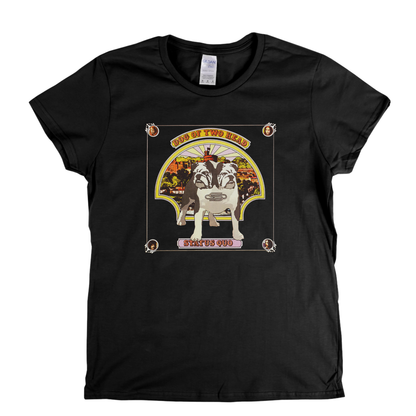 Status Quo Dog Of Two Head Womens T-Shirt