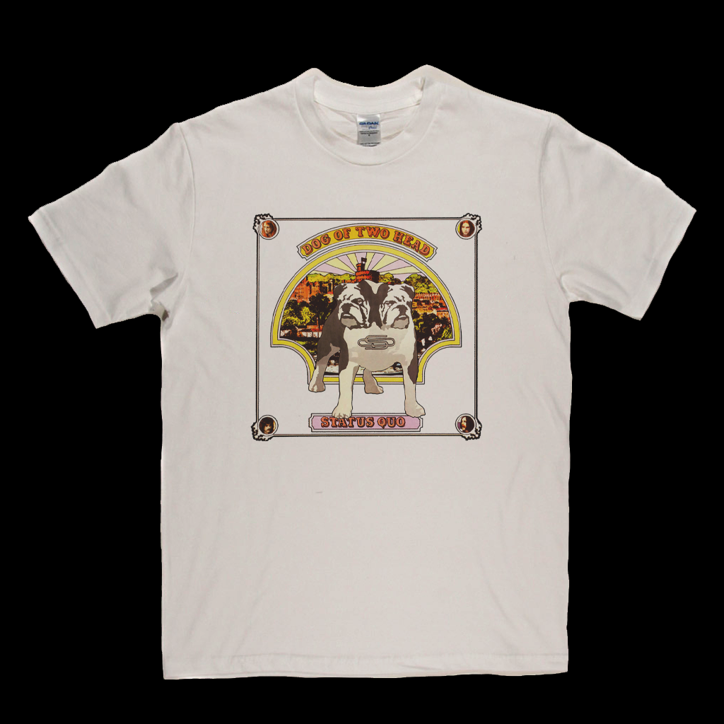 Status Quo Dog Of Two Head T-Shirt