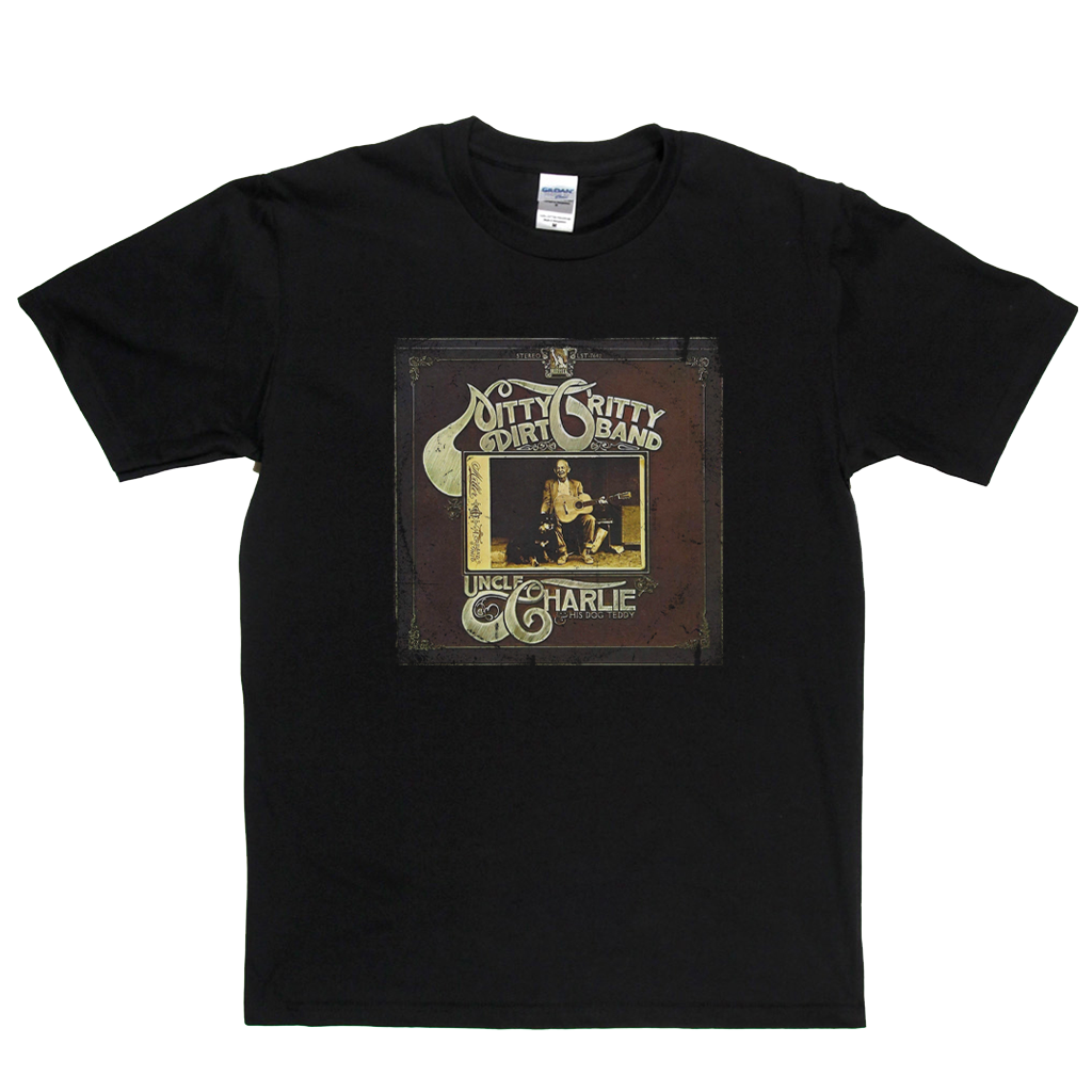 Nitty Gritty Dirt Band Uncle Charlie And His Dog Teddy T-Shirt