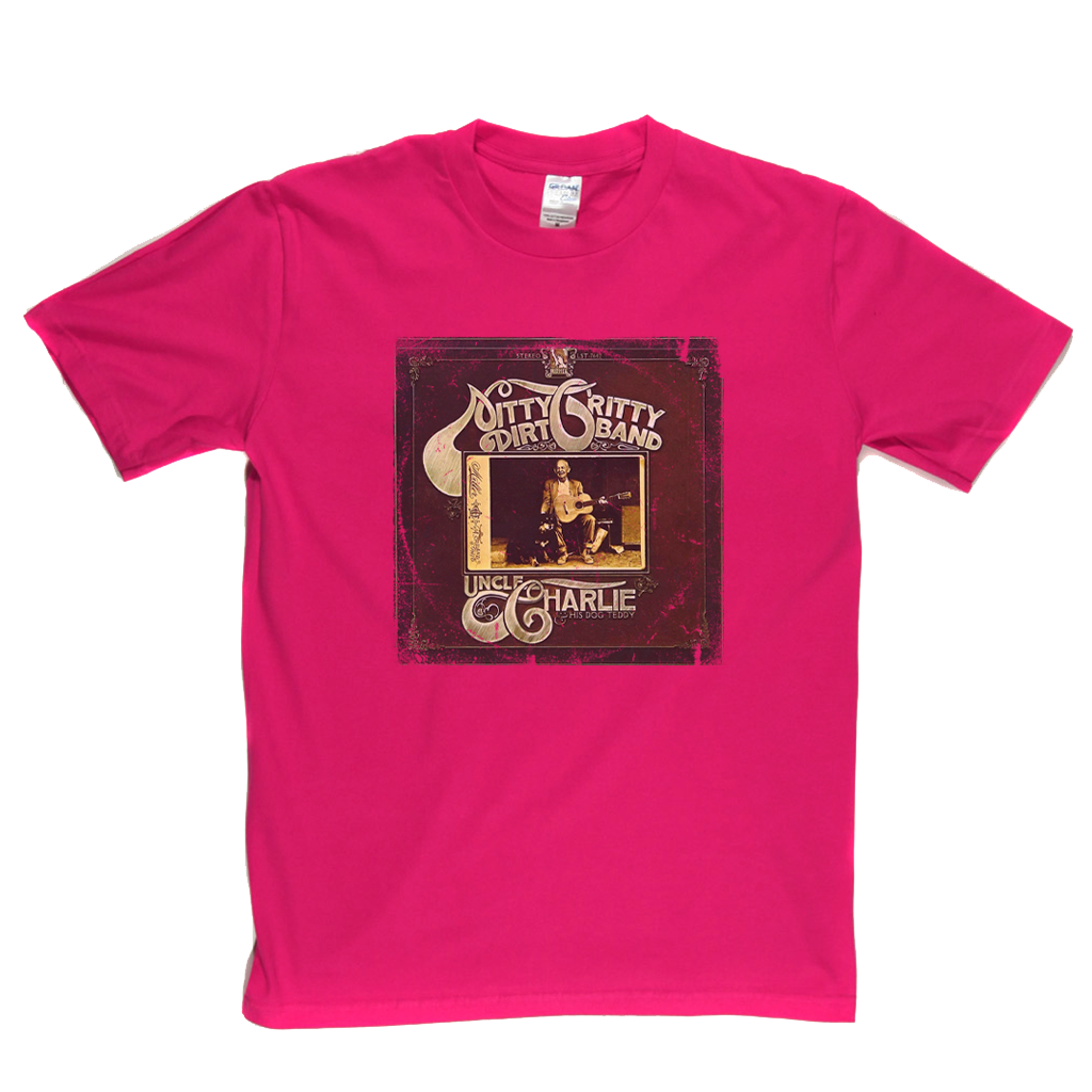 Nitty Gritty Dirt Band Uncle Charlie And His Dog Teddy T-Shirt