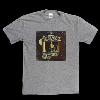 Nitty Gritty Dirt Band Uncle Charlie And His Dog Teddy T-Shirt