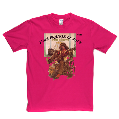 Pure Prairie League If The Shoe Fits T-Shirt