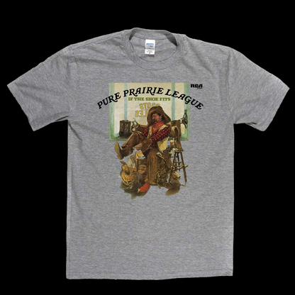 Pure Prairie League If The Shoe Fits T-Shirt