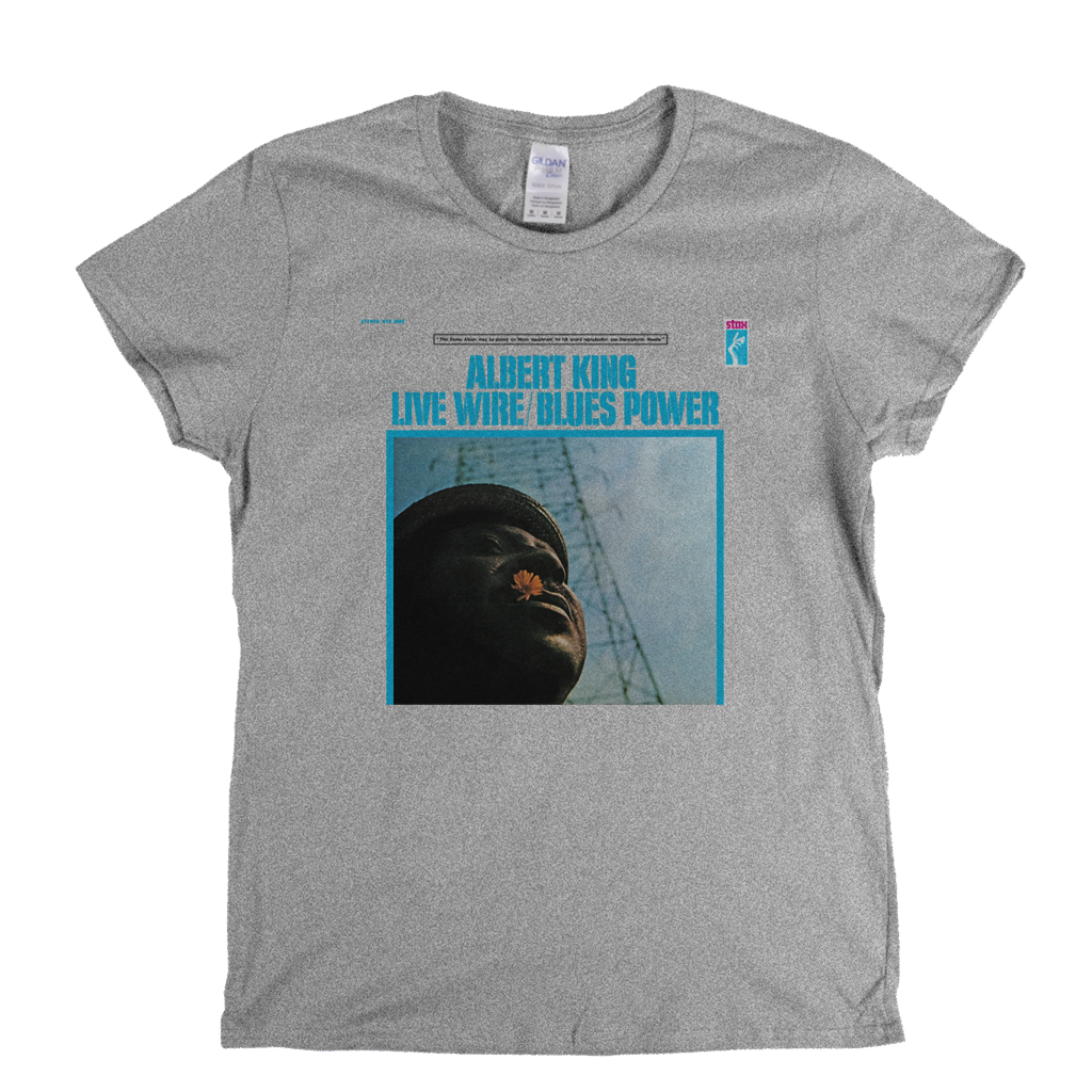 Albert King Live Wire Blues Power Womens T-Shirt