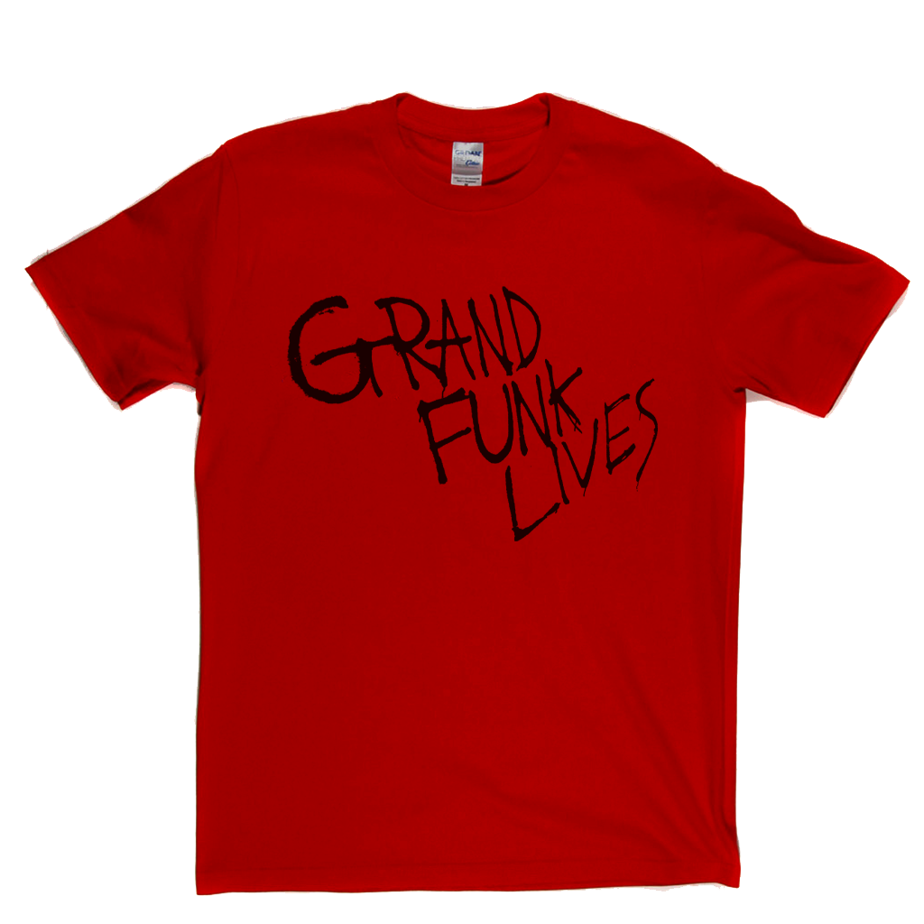 Grand Funk Lives T-Shirt