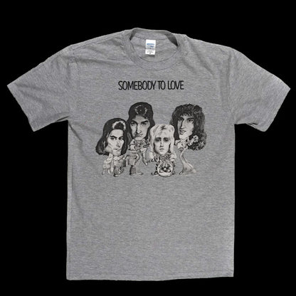 Queen Somebody To Love T-Shirt