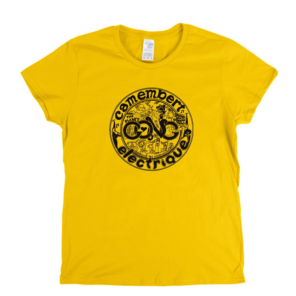 Gong Camembert Electronique Womens T-Shirt