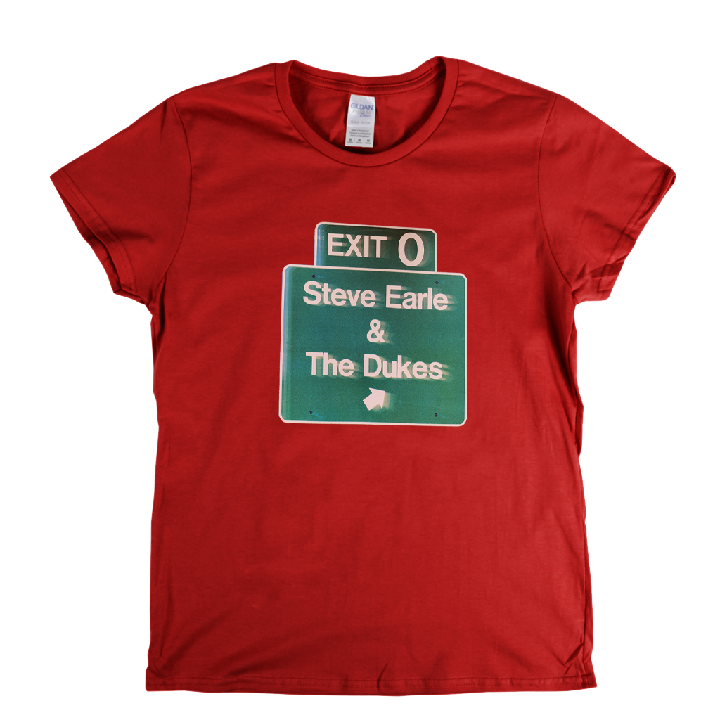 Steve Earl And The Dukes Womens T-Shirt