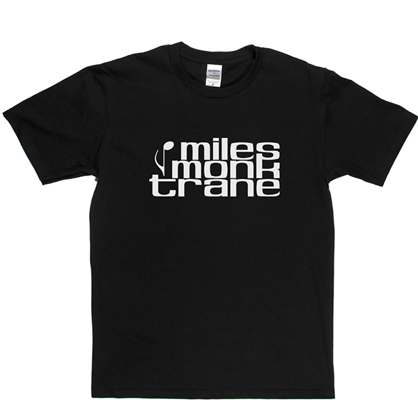 Miles Monk Trane T Shirt