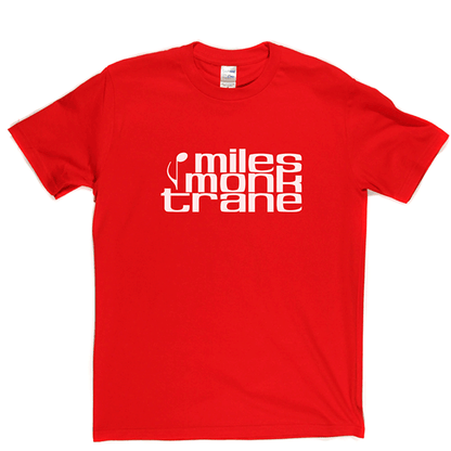 Miles Monk Trane T Shirt