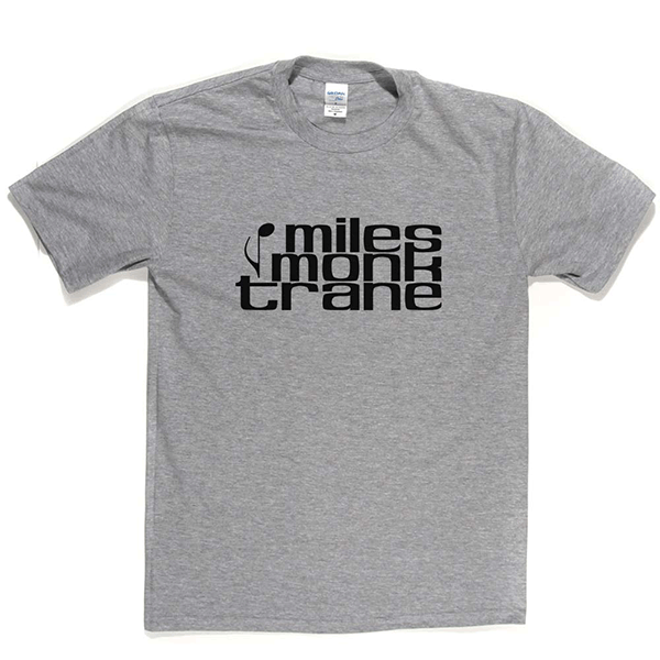 Miles Monk Trane T Shirt