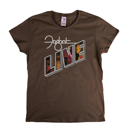 Foghat Live Womens T-Shirt