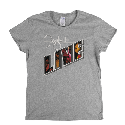 Foghat Live Womens T-Shirt