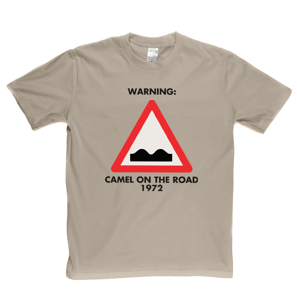 Camel - Warning Camel On The Road 1972 T-Shirt