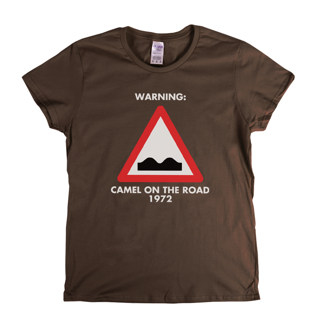 Camel - Warning Camel On The Road 1972 Womens T-Shirt