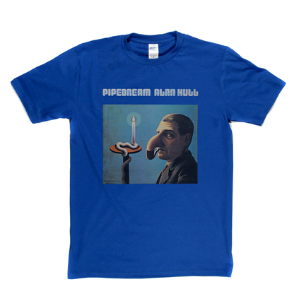 Alan Hull Pipe Dream T-Shirt