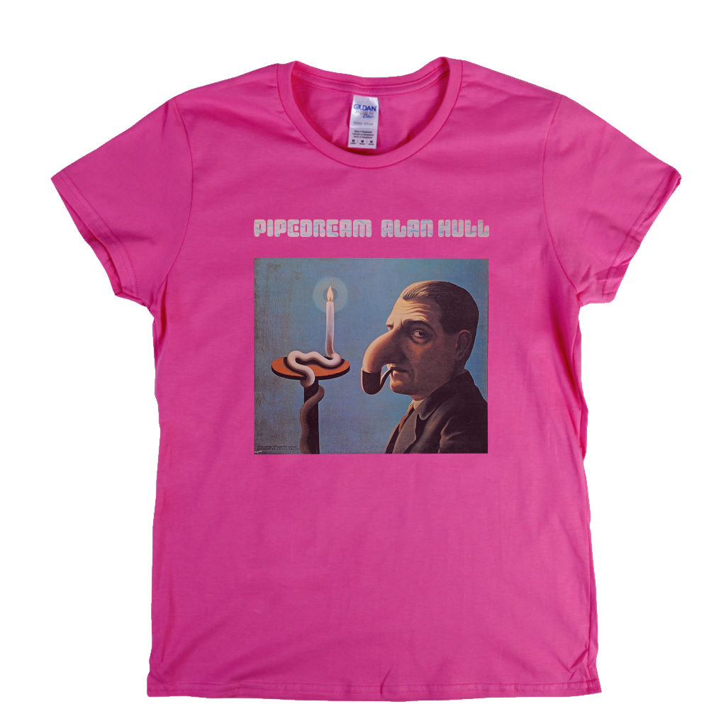 Alan Hull Pipe Dream Womens T-Shirt