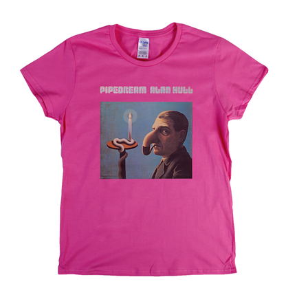 Alan Hull Pipe Dream Womens T-Shirt