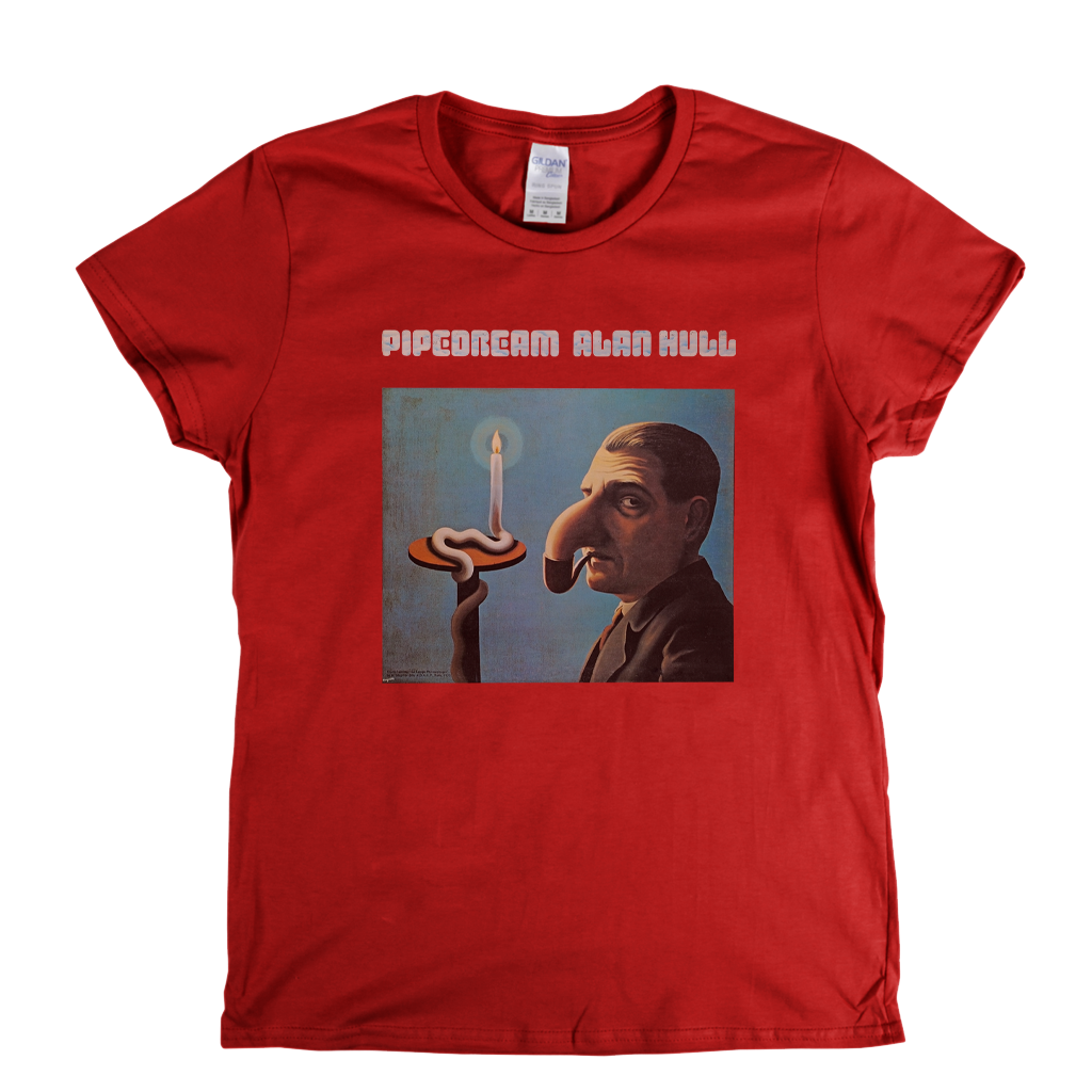 Alan Hull Pipe Dream Womens T-Shirt