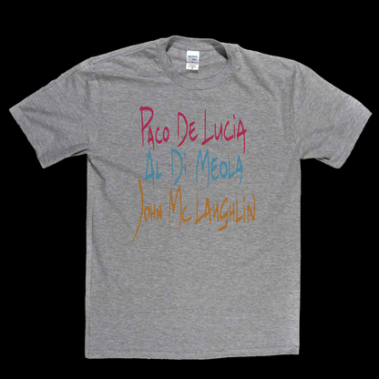 Paco De Lucia Al Di Meola John Mclaughlin T-Shirt