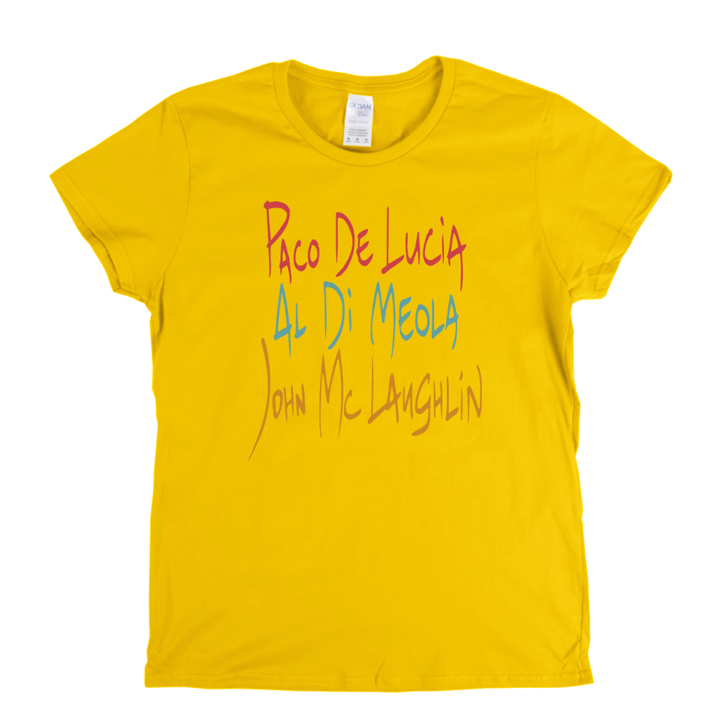 Paco De Lucia Al Di Meola John Mclaughlin Womens T-Shirt