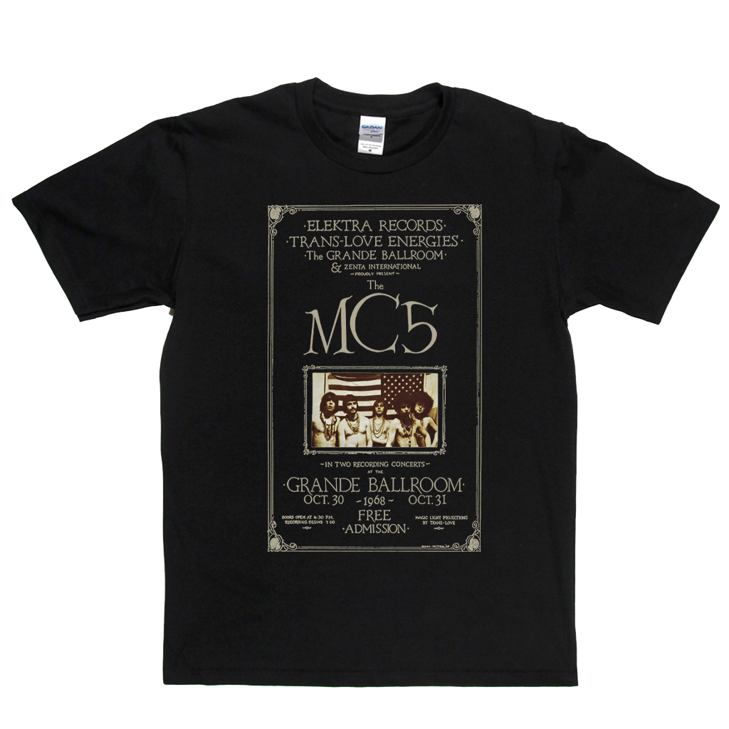 MC5 Grande Ballroom Poster T-Shirt