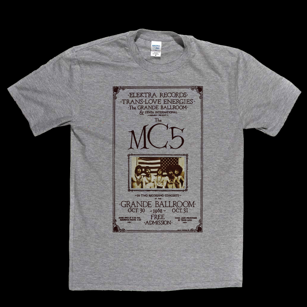 MC5 Grande Ballroom Poster T-Shirt